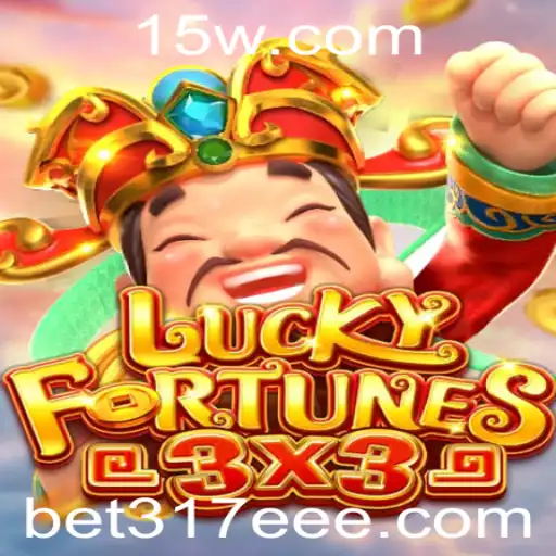 LUCKYFORTUNES3x3: Um Novo Jogo Empolgante para Experimentar com bet317