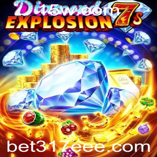 Explorando o Fascinante Mundo de DiamondExplosion7s com Bet317