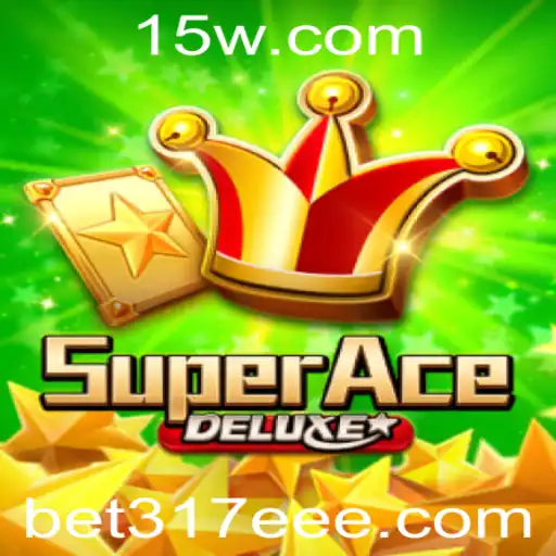 Descubra o Empolgante Mundo de SuperAceDeluxe com Bet317
